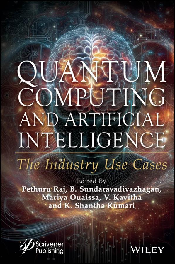 Quantum Computing and Artificial Intelligence by B. Sundaravadivazhagan, K. Shantha Kumari, Mariya Ouaissa, Pethuru Raj, V. Kavitha