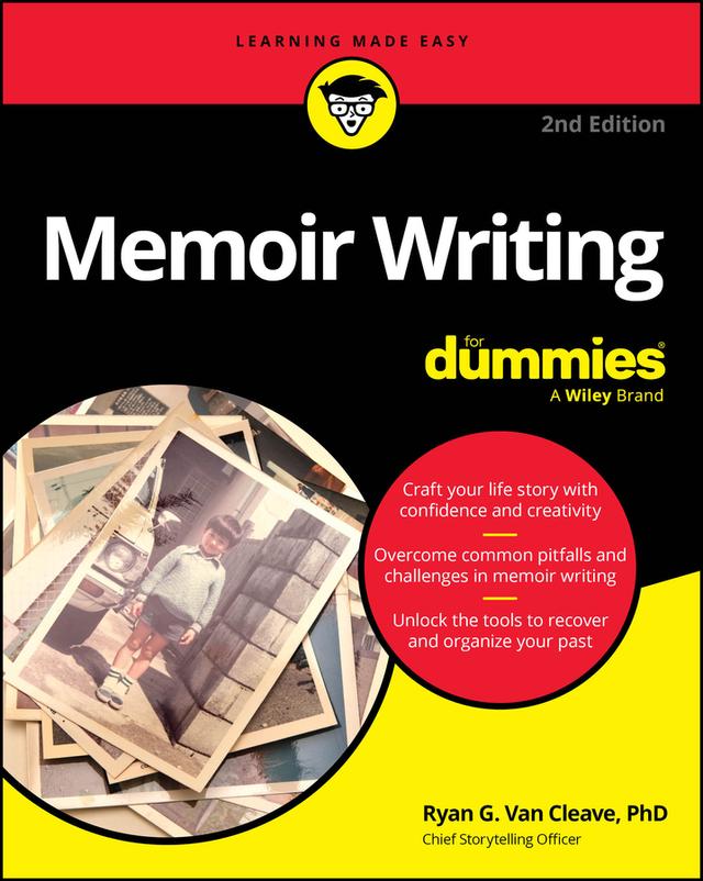 Memoir Writing For Dummies by Ryan G. Van Cleave