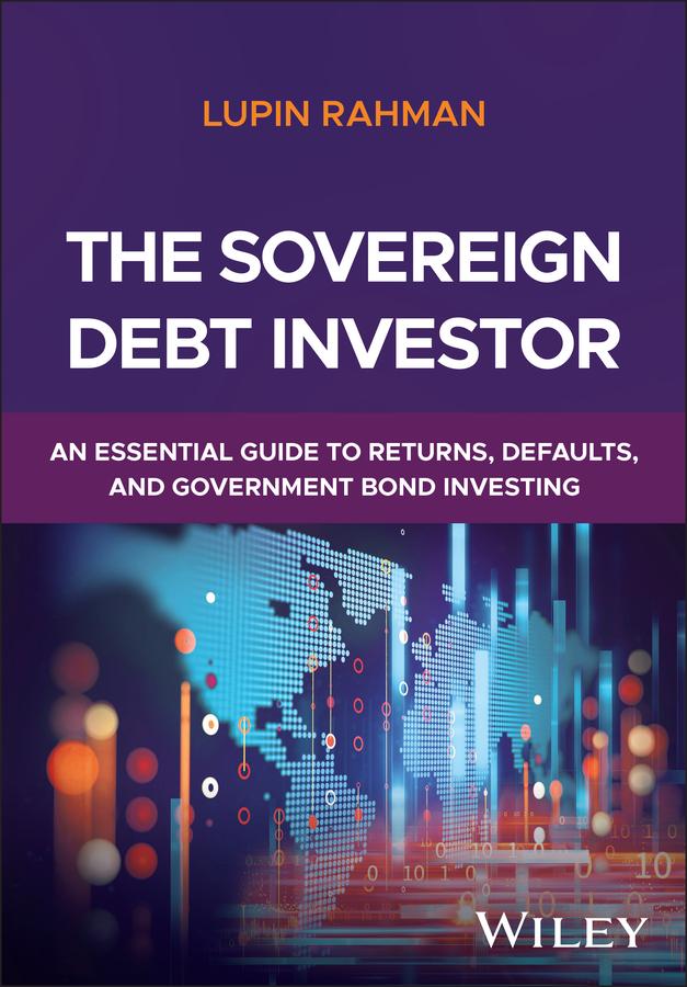 The Sovereign Debt Investor by Lupin Rahman