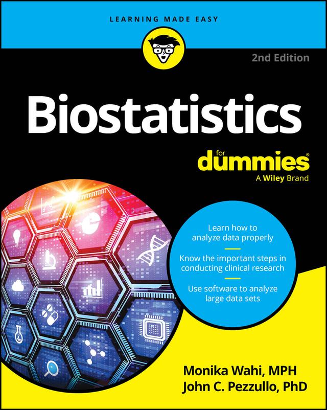 Biostatistics For Dummies by John C. Pezzullo, Monika Wahi
