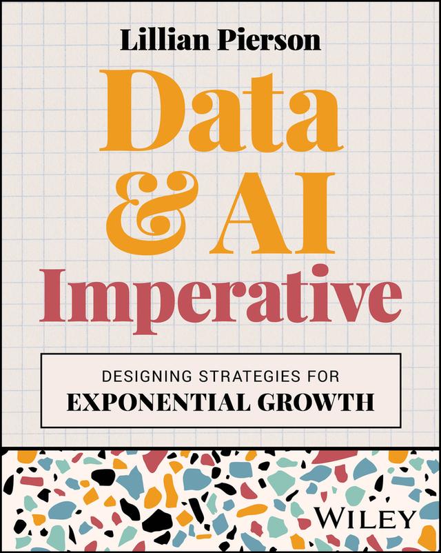 Data & AI Imperative by Lillian Pierson