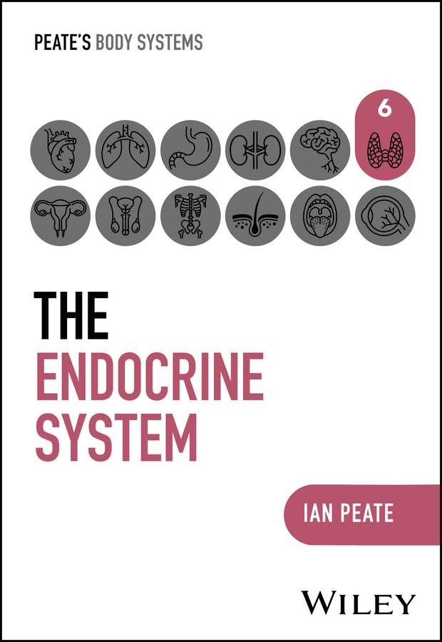 The Endocrine System by Ian Peate