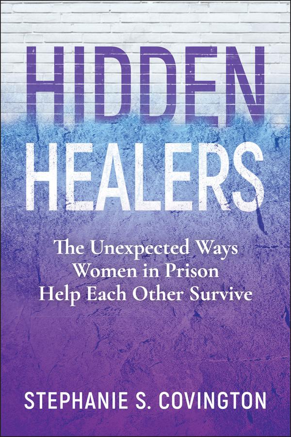 Hidden Healers by Stephanie S. Covington