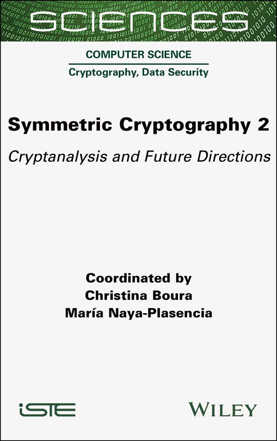 Symmetric Cryptography, Volume 2 by Christina Boura, Maria Naya-Plasencia
