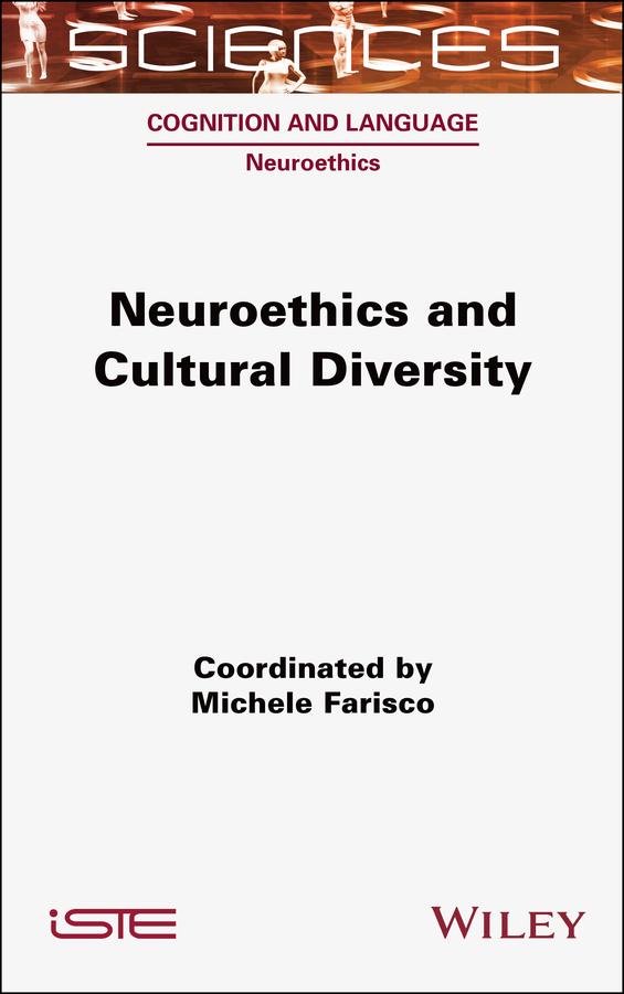 Neuroethics and Cultural Diversity by Michele Farisco