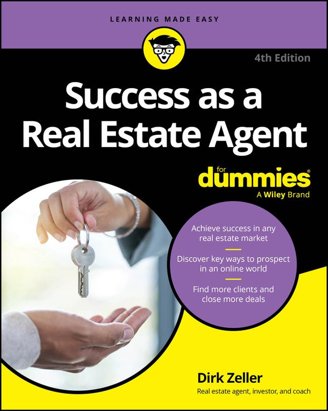 Success as a Real Estate Agent For Dummies by Dirk Zeller