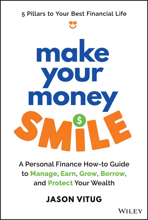 Make Your Money Smile by Jason Vitug