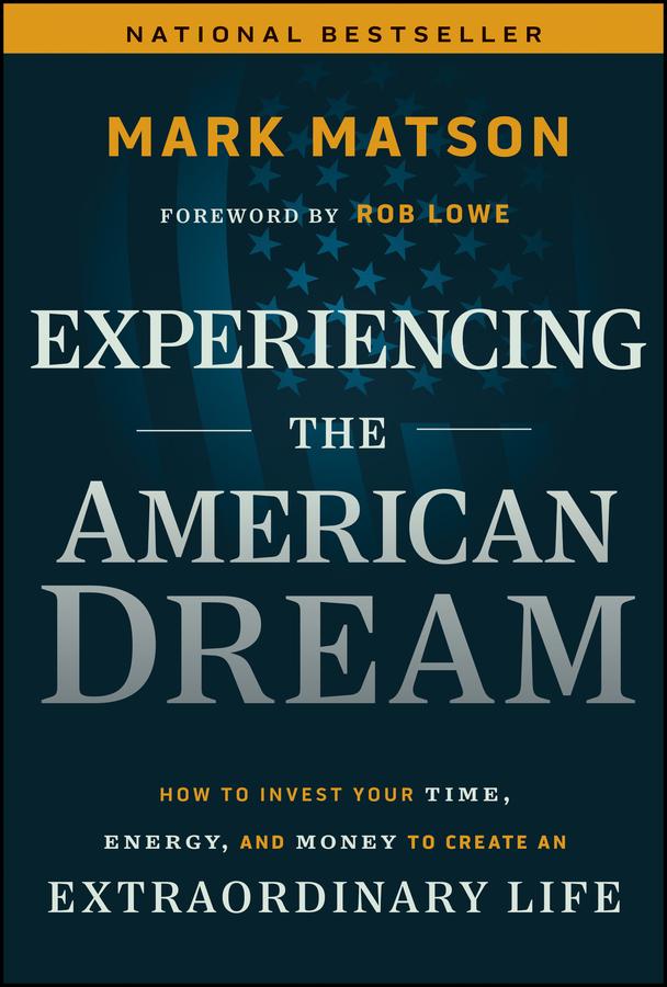 Experiencing The American Dream by Mark Matson