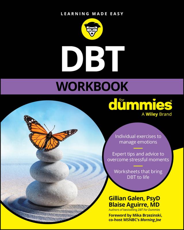 DBT Workbook For Dummies by Blaise Aguirre, Gillian Galen