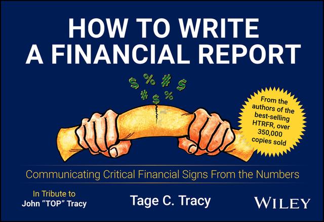 How to Write a Financial Report by Tage C. Tracy