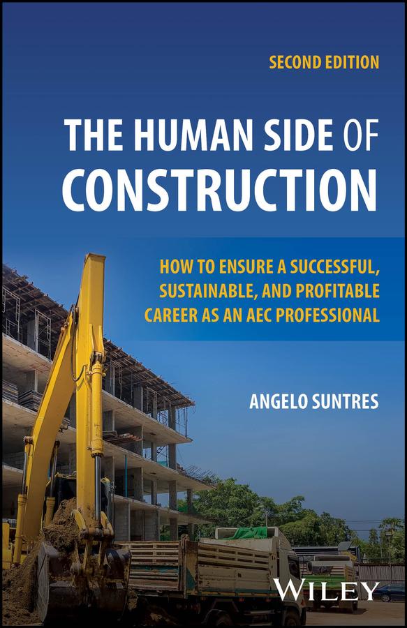 The Human Side of Construction by Angelo Suntres