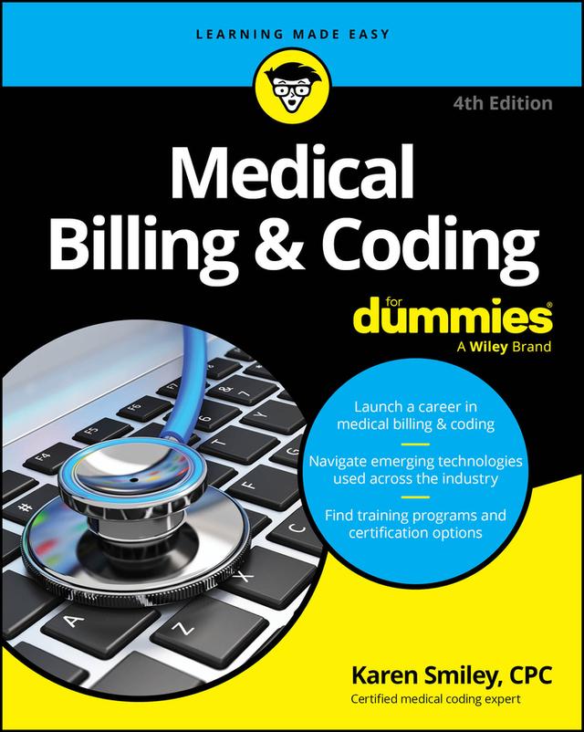 Medical Billing & Coding For Dummies by Karen Smiley