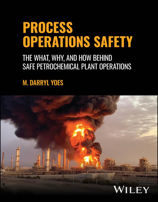 Process Operations Safety by M. Darryl Yoes