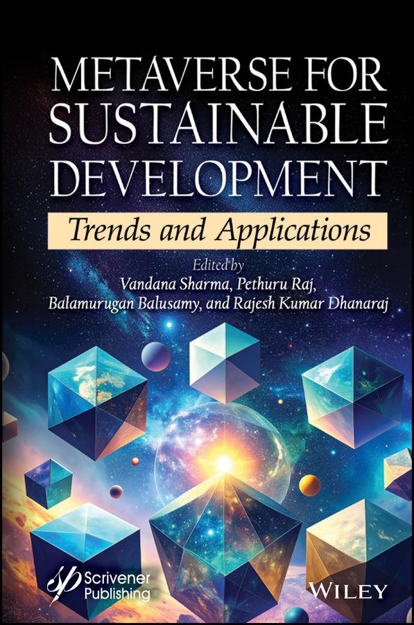 Metaverse for Sustainable Development by Balamurugan Balusamy, Pethuru Raj, Rajesh Kumar Dhanaraj, Vandana Sharma