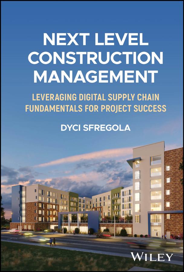 Next Level Construction Management by Dyci Sfregola