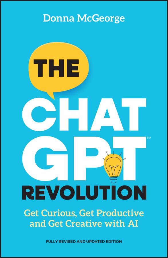 The ChatGPT Revolution by Donna McGeorge