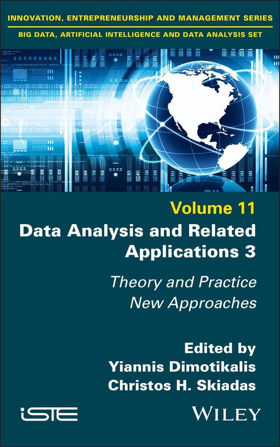 Data Analysis and Related Applications 3 by Christos H. Skiadas, Yiannis Dimotikalis