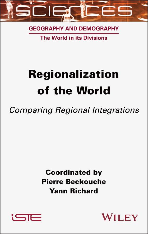 Regionalization of the World by Pierre Beckouche, Yann Richard
