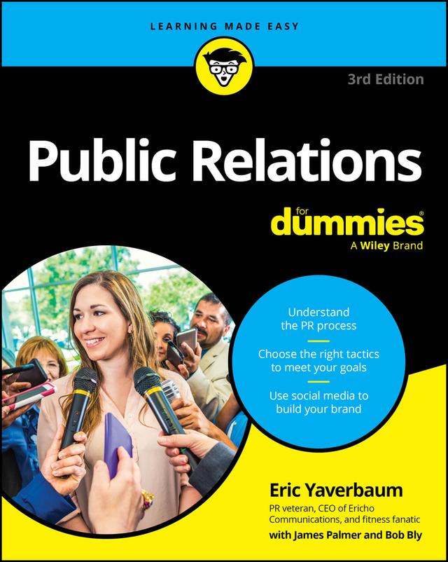 Public Relations For Dummies by Eric Yaverbaum, James Palmer