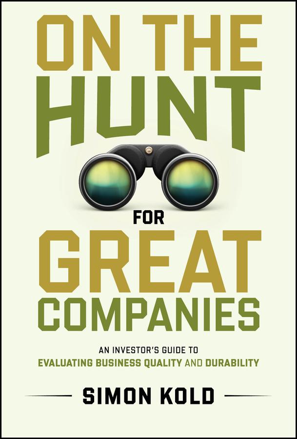 On the Hunt for Great Companies by Simon Kold