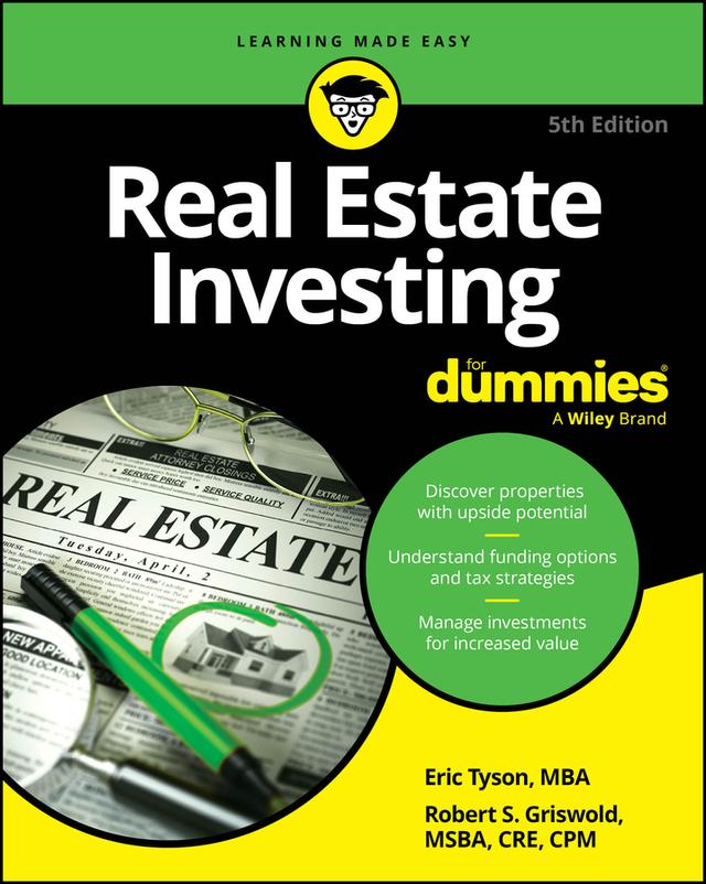 Real Estate Investing For Dummies by Eric Tyson, Robert S Griswold