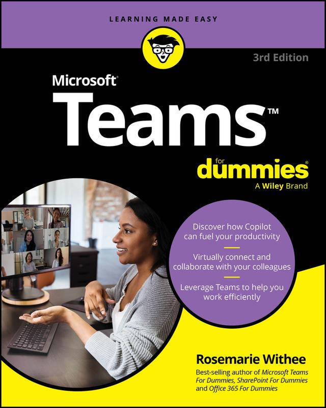 Microsoft Teams For Dummies by Rosemarie Withee