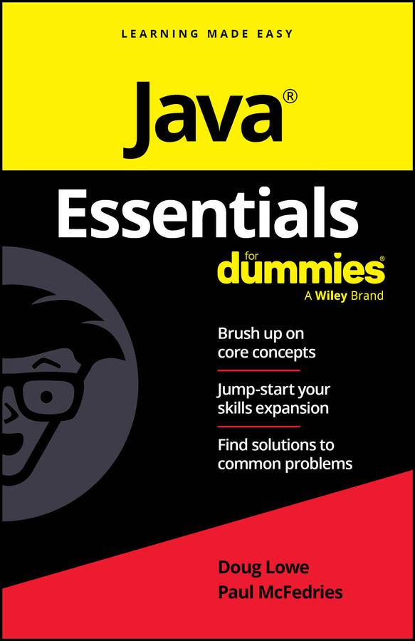Java Essentials For Dummies by Doug Lowe, Paul McFedries