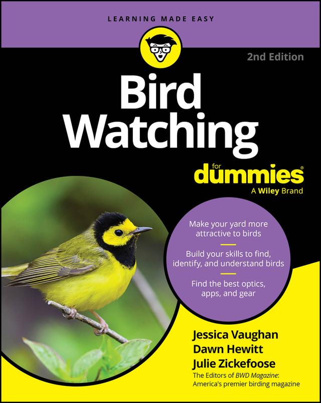 Bird Watching For Dummies by Dawn Hewitt, Jessica Vaughan, Julie Zickefoose