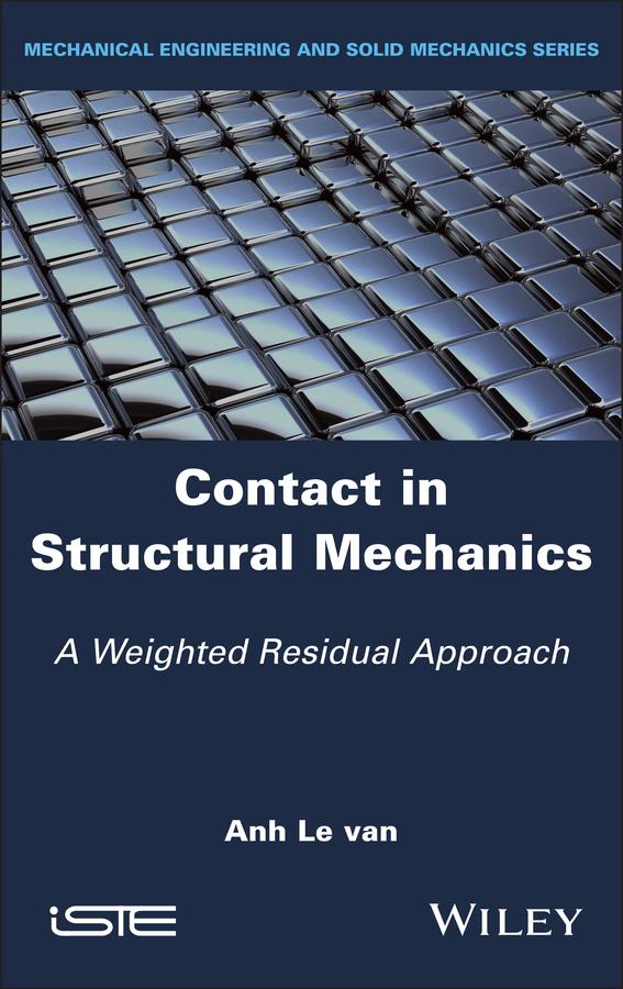 Contact in Structural Mechanics by Anh Le van