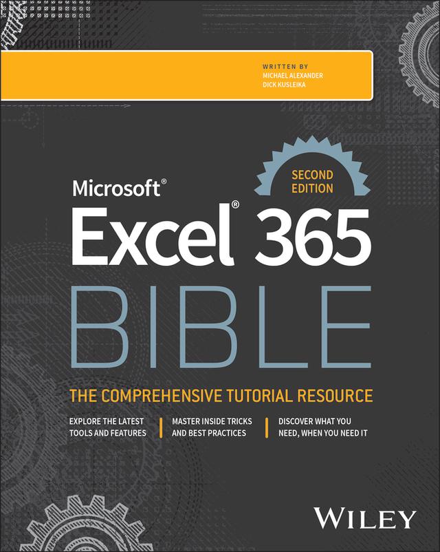Microsoft Excel 365 Bible by Dick Kusleika, Michael Alexander