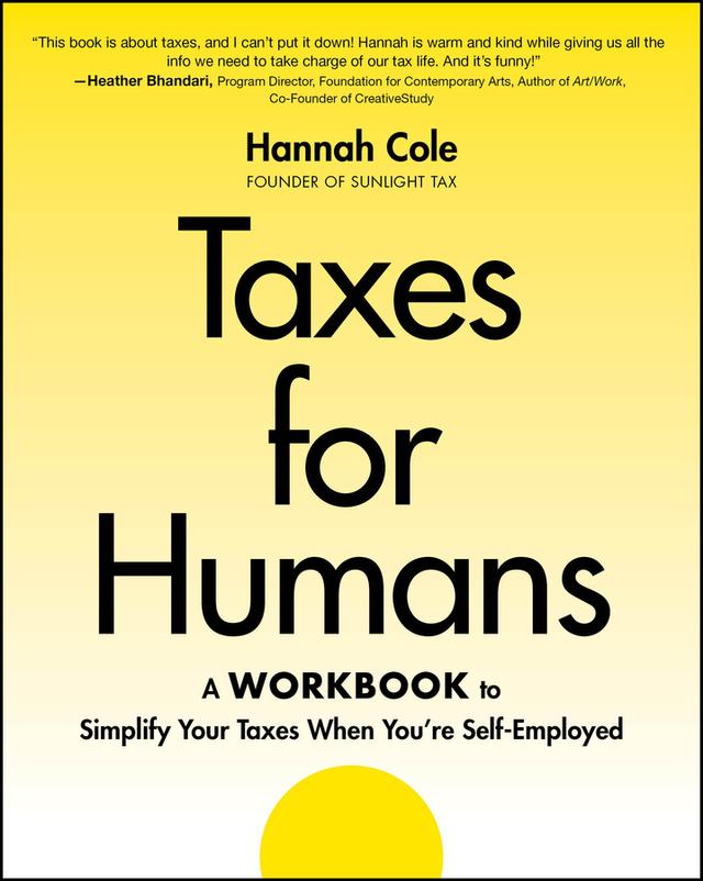 Taxes for Humans Workbook by Hannah Cole