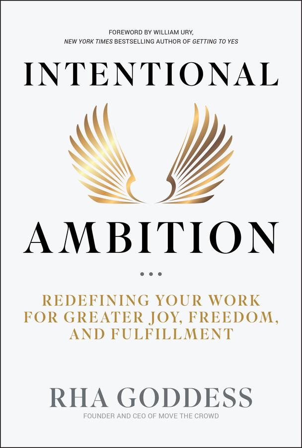Intentional Ambition by Rha Goddess
