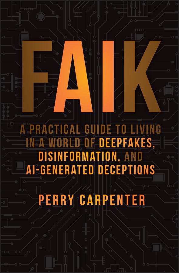 FAIK by Perry Carpenter