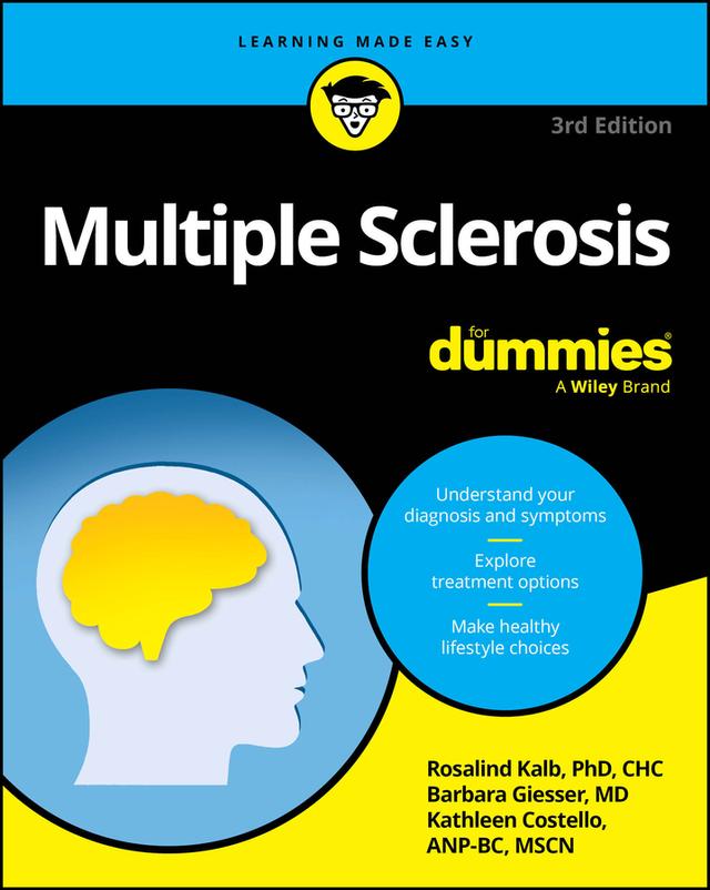 Multiple Sclerosis For Dummies by Barbara Giesser, Kathleen Costello, Rosalind Kalb