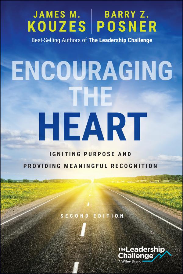 Encouraging the Heart by Barry Z. Posner, James M. Kouzes