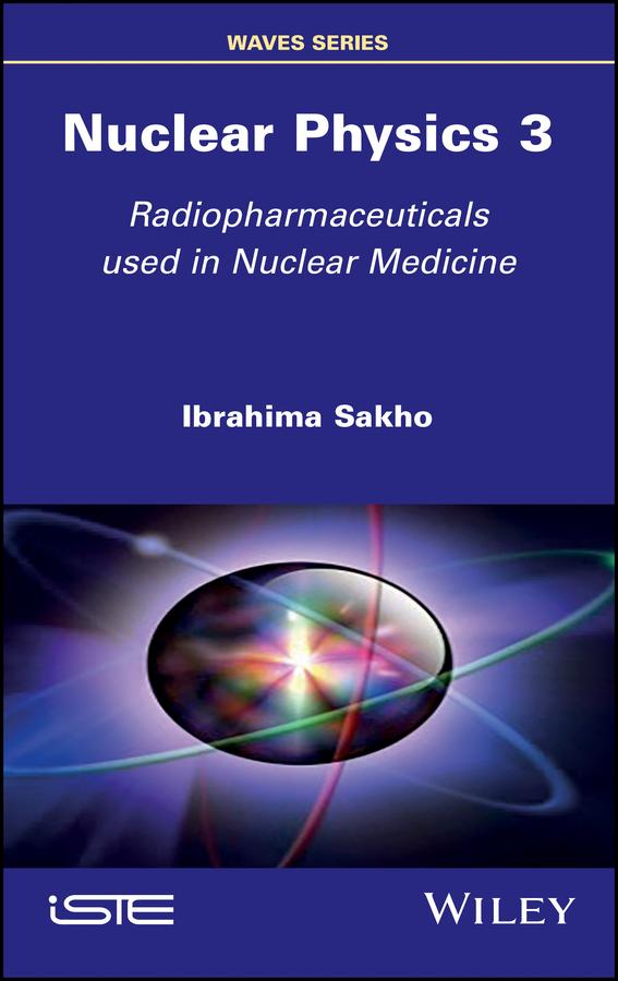 Nuclear Physics 3 by Ibrahima Sakho