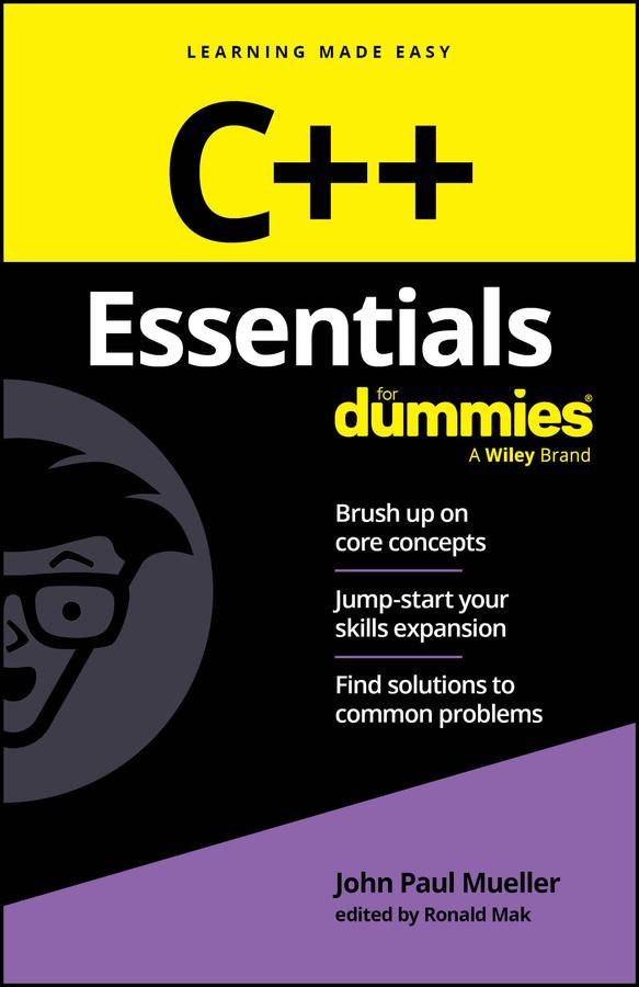 C++ Essentials For Dummies by John Paul Mueller, Ronald Mak