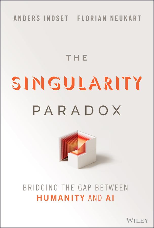 The Singularity Paradox by Anders Indset, Florian Neukart