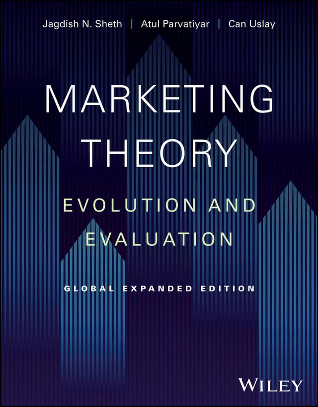 Marketing Theory by Atul Parvatiyar, Can Uslay, Jagdish N. Sheth