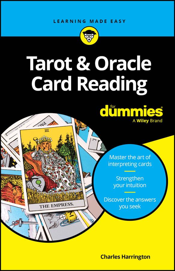 Tarot & Oracle Card Reading For Dummies by Charles Harrington