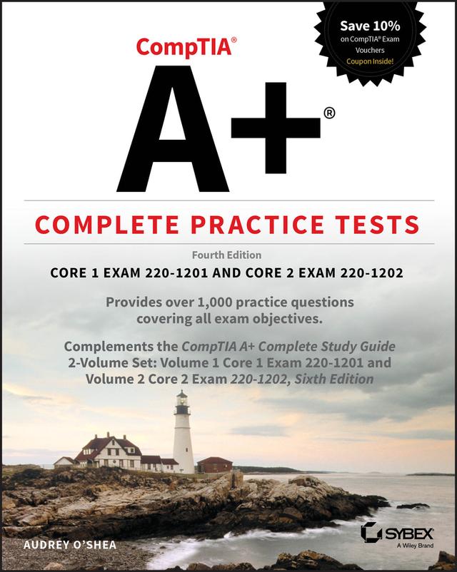 CompTIA A+ Complete Practice Tests by Audrey O'Shea