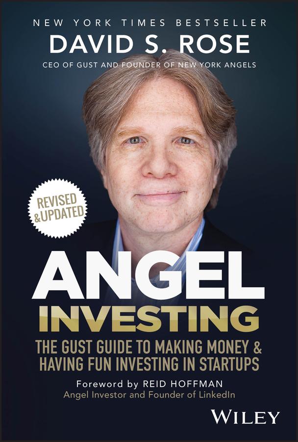 Angel Investing by David S. Rose