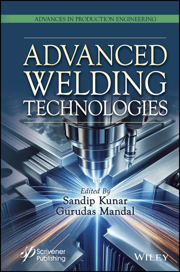 Advanced Welding Technologies by Gurudas Mandal, Sandip Kunar