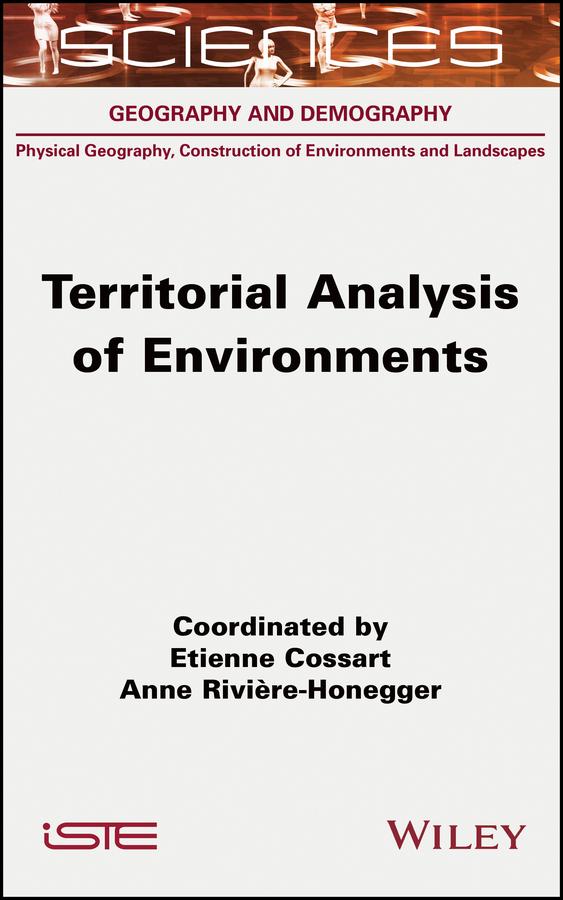 Territorial Analysis of Environments by Anne Rivière-Honegger, Etienne Cossart
