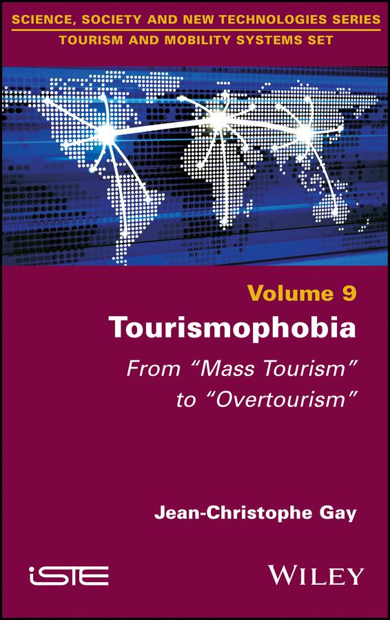 Tourismophobia by Jean-Christophe Gay