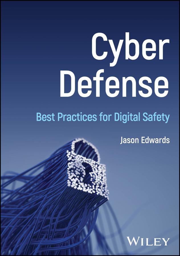Cyber Defense by Jason Edwards