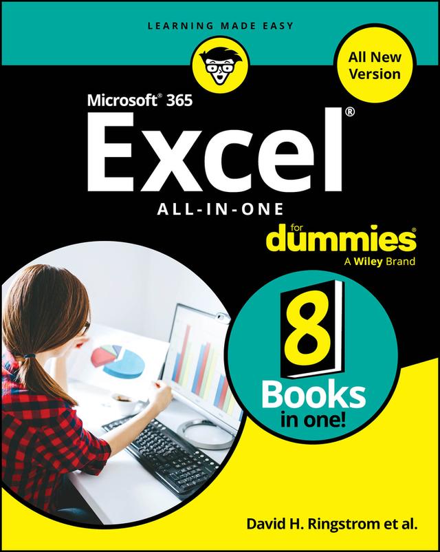 Microsoft 365 Excel All-in-One For Dummies by David H. Ringstrom, Dick Kusleika, Ken Bluttman, Michael Alexander, Paul McFedries