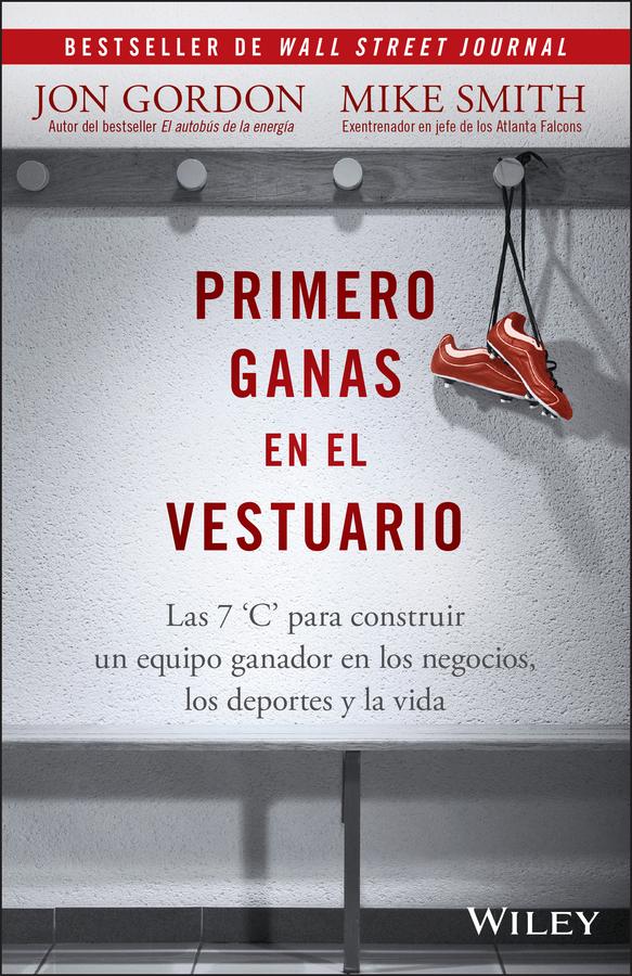 Primero Ganas en El Vestuario by Jon Gordon, Mike Smith