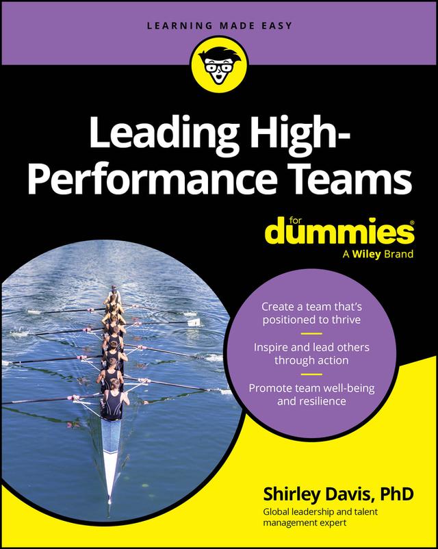 Leading High-Performance Teams For Dummies by Shirley Davis