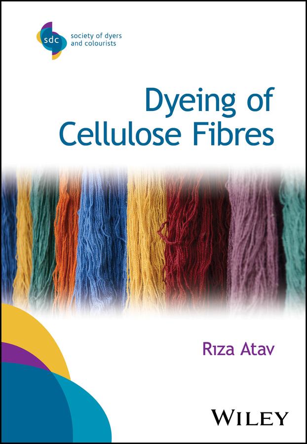 Dyeing of Cellulose Fibres by Rıza Atav